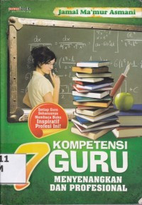 7 Kompetensi Guru Menyenangkan dan Profesional