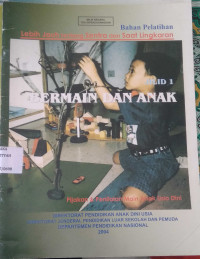 Bermain dan Anak
