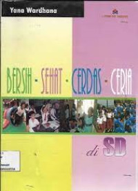 Bersih-Sehat-Cerdas-Ceria di SD