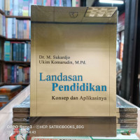 Landasan Pendidikan - Konsep dan Aplikasinya