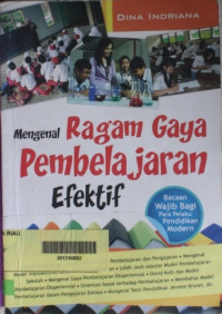 Mengenal Ragam Gaya Pembelajaran Efektif