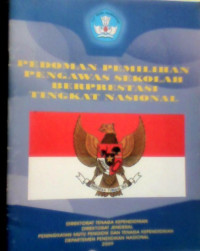 Pedoman Pemilihan Pengawas Sekolah Berprestasi Tingkat Nasional