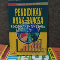 Pendidikan Anak Bangsa - Pendidikan Untuk Semua
