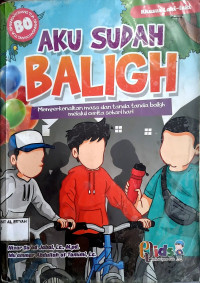 Aku Sudah Baligh: Khusus Laki-Laki
