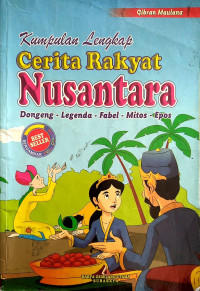 Kumpulan Lengkap: Cerita Rakyat Nusantara