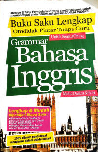 Buku Saku Lengkap Otodidak Pintar Tanpa Guru : Grammar Bahasa Inggris